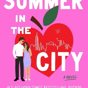Summer in the City: A Novel