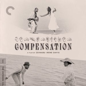 Compensation (Criterion Collection Blu-ray)